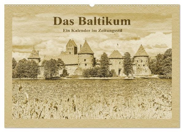 Das Baltikum - Ein Kalender im Zeitungsstil (Wandkalender 2026 DIN A2 quer), CALVENDO Monatskalender