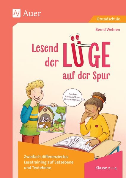 Lesend der Lüge auf der Spur, Geheftet von Bernd Wehren, Auer Verlag in der AAP Lehrerwelt GmbH, 978-3-403-08939-1