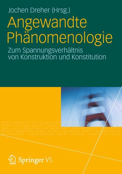 Angewandte Phänomenologie, Taschenbuch von Jochen Dreher, Springer Fachmedien Wiesbaden GmbH, 9783531165905