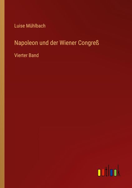 Produktbild: Napoleon und der Wiener Congre&szlig;