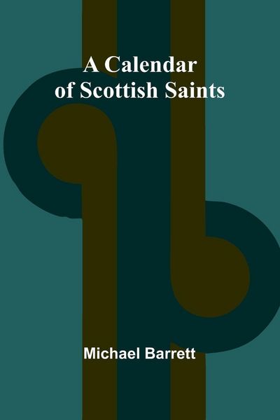 Produktbild: A Calendar of Scottish Saints