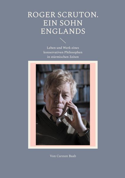 Produktbild: Roger Scruton. Ein Sohn Englands
