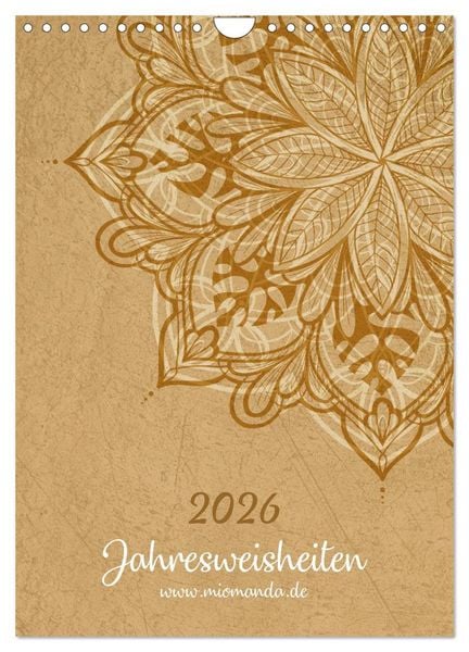 Jahresweisheiten (Wandkalender 2026 DIN A4 hoch), CALVENDO Monatskalender