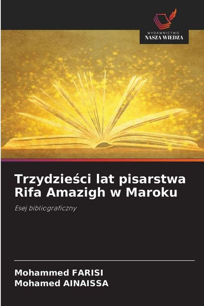 Produktbild: Trzydzie&iquest;ci lat pisarstwa Rifa Amazigh w Maroku