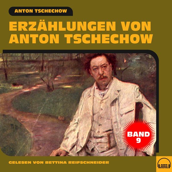 Erzählungen von Anton Tschechow - Band 9 - Anton Pawlowitsch Tschechow, Audio, 9783991604181