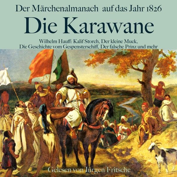 Produktbild: Wilhelm Hauff: Die Karawane