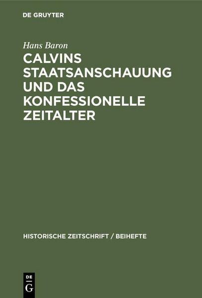 Produktbild: Calvins Staatsanschauung und das konfessionelle Zeitalter