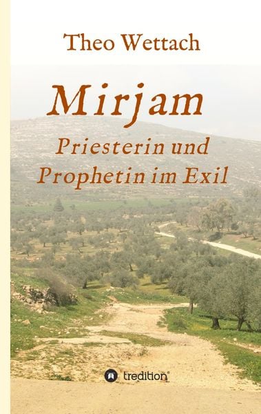 Produktbild: Mirjam - Priesterin und Prophetin im Exil