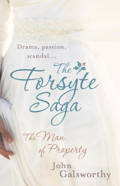 Produktbild: The Forsyte Saga 1: The Man of Property