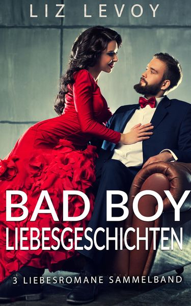 Produktbild: Bad Boy Liebesgeschichten