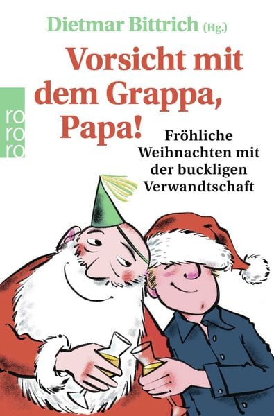 Vorsicht mit dem Grappa, Papa!, Taschenbuch von , Rowohlt Taschenbuch, 9783499020278