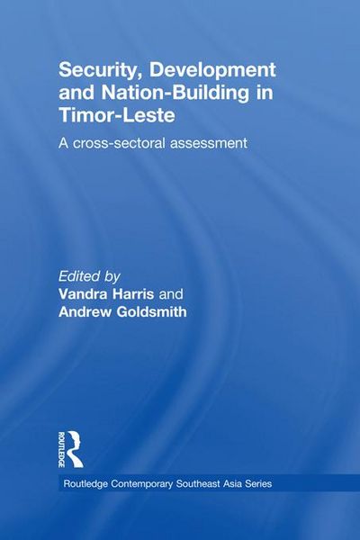 Produktbild: Security, Development and Nation-Building in Timor-Leste