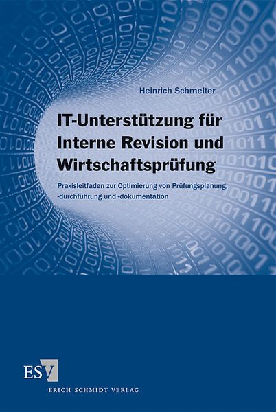 Produktbild: IT-Unterst&uuml;tzung f&uuml;r Interne Revision und Wirtschaftspr&uuml;fung