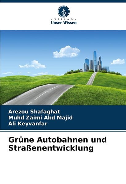 Produktbild: Gr&uuml;ne Autobahnen und Stra&szlig;enentwicklung