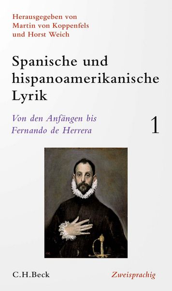 Produktbild: Spanische und hispanoamerikanische Lyrik Bd. 1: Von den Anf&auml;ngen bis Fernando de Herrera