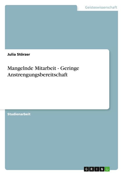 Produktbild: Mangelnde Mitarbeit - Geringe Anstrengungsbereitschaft