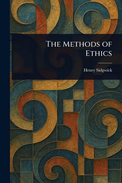 Produktbild: The Methods of Ethics