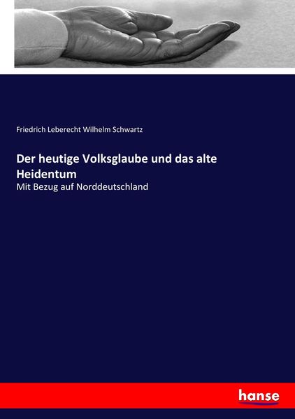 Produktbild: Der heutige Volksglaube und das alte Heidentum