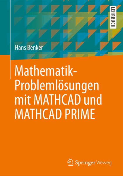 Produktbild: Mathematik-Probleml&ouml;sungen mit MATHCAD und MATHCAD PRIME