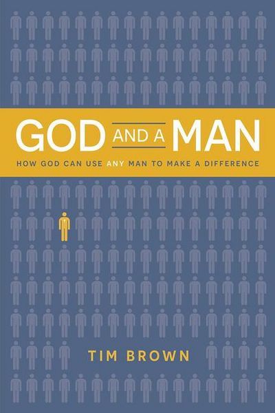 Produktbild: God and a Man How God Can Use Any Man to Make a Difference