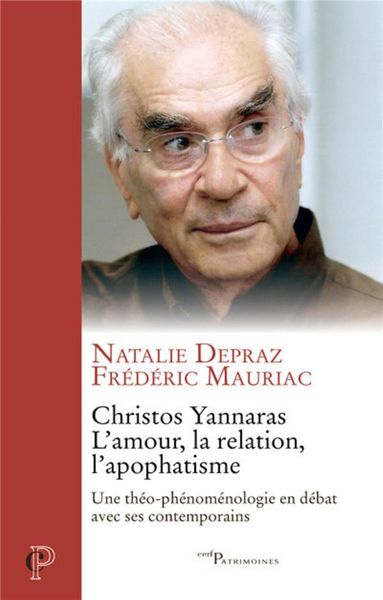 Produktbild: Christos Yannaras, L'amour, La Relation, L'apophatisme