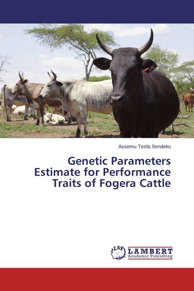 Produktbild: Genetic Parameters Estimate for Performance Traits of Fogera Cattle