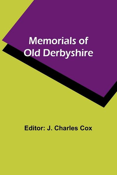 Produktbild: Memorials of old Derbyshire