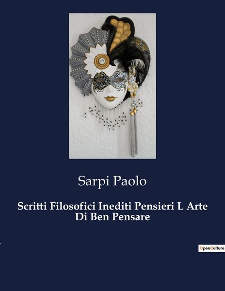 Produktbild: Scritti Filosofici Inediti Pensieri L Arte Di Ben Pensare
