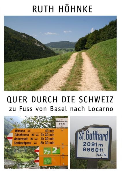 Produktbild: Quer durch die Schweiz - zu Fuss von Basel nach Locarno
