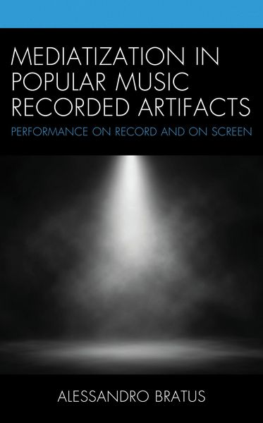 Produktbild: Mediatization in Popular Music Recorded Artifacts