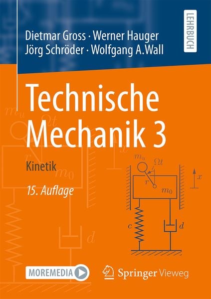 Technische Mechanik 3, Taschenbuch von Dietmar Gross,Werner Hauger,Jörg Schröder,Wolfgang A. Wall, Springer Berlin, 978-3-662-63064-8