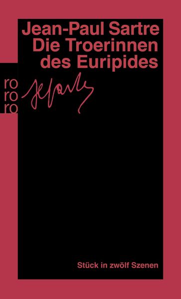 Die Troerinnen des Euripides, Taschenbuch von Jean Paul Sartre, Rowohlt Taschenbuch, 9783499137594