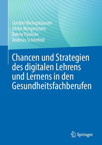 Produktbild: Chancen und Strategien des digitalen Lehrens und Lernens in den Gesundheitsfachberufen