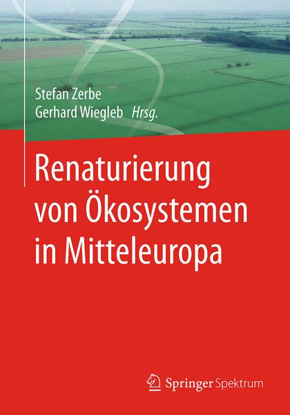 Produktbild: Renaturierung von &Ouml;kosystemen in Mitteleuropa