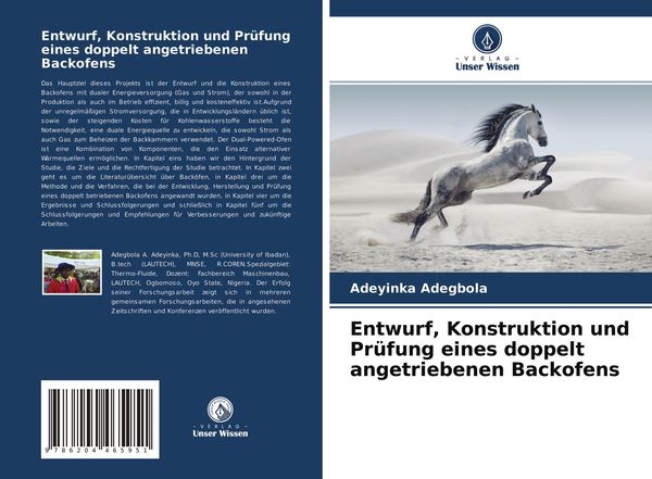 Entwurf, Konstruktion und Prüfung eines doppelt angetriebenen Backofens, Taschenbuch von Adeyinka Adegbola, Verlag Unser Wissen, 9786204465951
