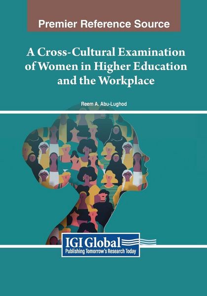 Produktbild: A Cross-Cultural Examination of Women in Higher Education and the Workplace
