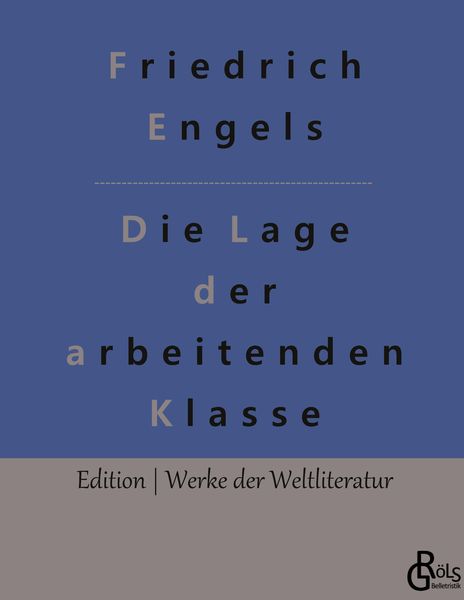 Die Lage der arbeitenden Klasse in England