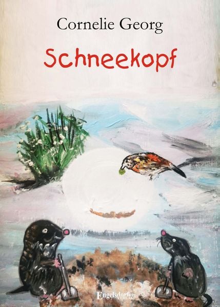 Schneekopf, Gebundene Ausgabe von Cornelie Georg, Engelsdorfer Verlag, 9783969408926