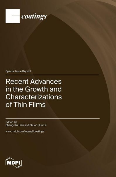 Produktbild: Recent Advances in the Growth and Characterizations of Thin Films