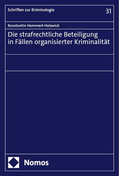 Produktbild: Die strafrechtliche Beteiligung in F&auml;llen organisierter Kriminalit&auml;t