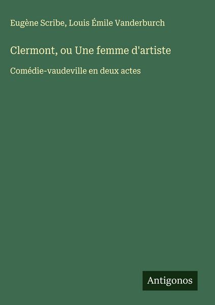 Produktbild: Clermont, ou Une femme d'artiste