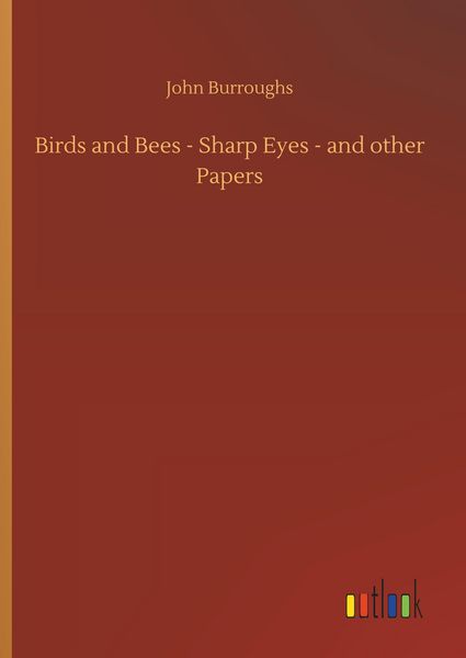 Produktbild: Birds and Bees - Sharp Eyes - and other Papers