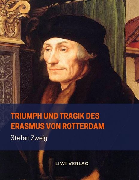 Produktbild: Triumph und Tragik des Erasmus von Rotterdam