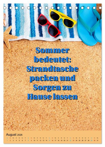 Produktbild: Verr&uuml;ckt nach SOMMER Urlaub- Auszeit - Spr&uuml;che (Tischkalender 2026 DIN A5 hoch), CALVENDO Monatskalender