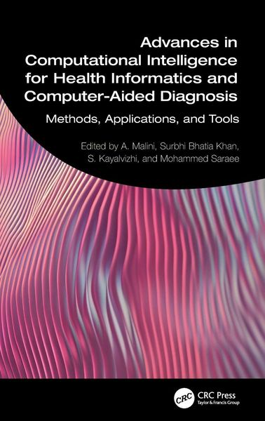 Produktbild: Advances in Computational Intelligence for Health Informatics and Computer-Aided Diagnosis
