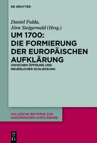 Produktbild: Um 1700: Die Formierung der europ&auml;ischen Aufkl&auml;rung