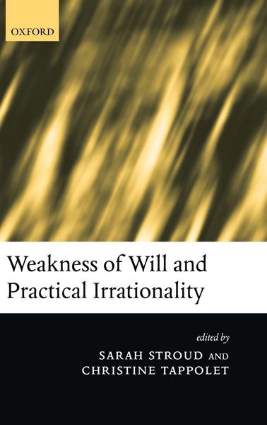 Produktbild: Weakness of Will and Practical Irrationality