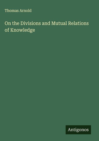 Produktbild: On the Divisions and Mutual Relations of Knowledge