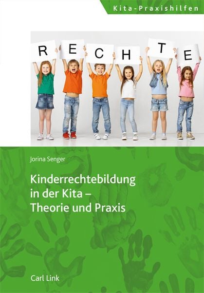 Kinderrechtebildung in der Kita – Theorie und Praxis