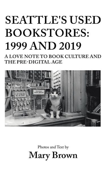 Produktbild: Seattle's Used Bookstores - 1999 and 2019